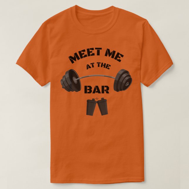 MÖTA MIG PÅ PUB lustiga gym träning. T Shirt (Design framsida)