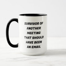 Möte Survivor Funny Mug