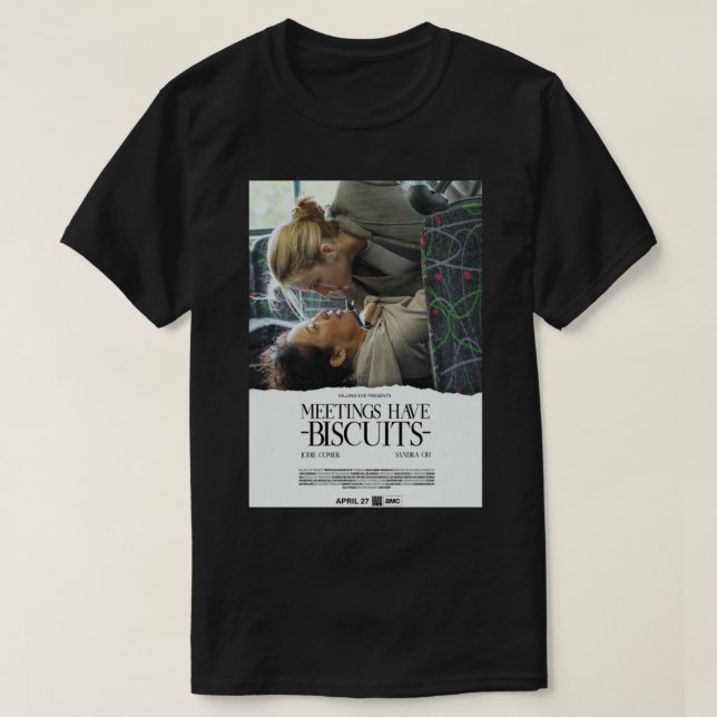Möten har Biscuits 3 x 03 - Att döda Kväll T Shirt (Design framsida)
