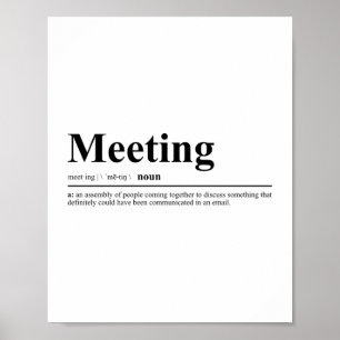 Mötesdefinition   Lustigt citat Poster