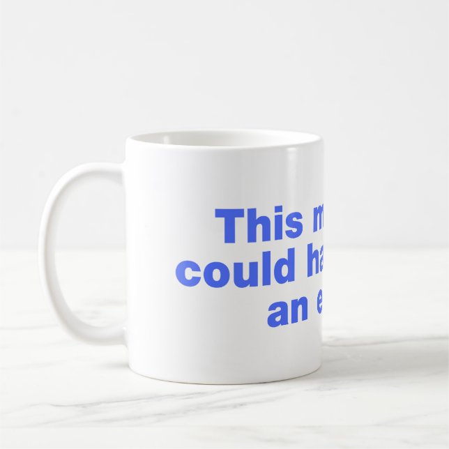 Mötet kunde ha varit ett e-postmeddelande kaffemugg (Vänster)
