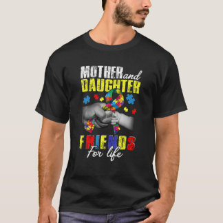 Mother And Daughter Friends For Life Autistic Puzz T Shirt