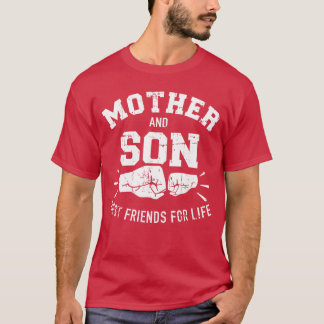 Mother and Son Best Friends for Life mom gift T Shirt