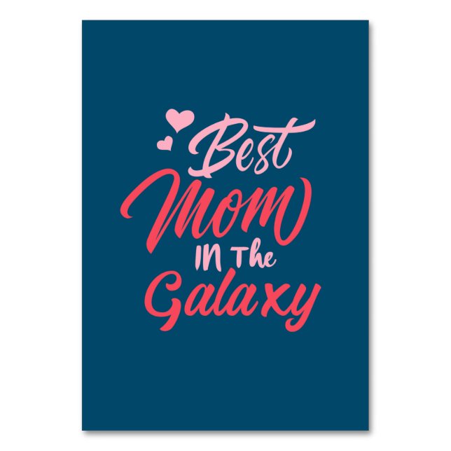 Mother Art Best Mom In The Galaxy Bordsnummer (Framsidan)