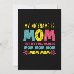 Mother Art Mitt smeknamn är Mamma Födelsedag Inbjudningar