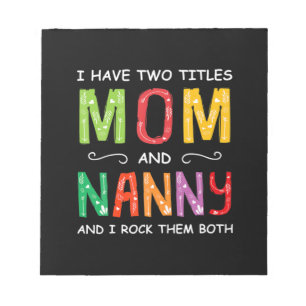 Mother Art Mom And Nanny I Rock Them Birthday Anteckningsblock