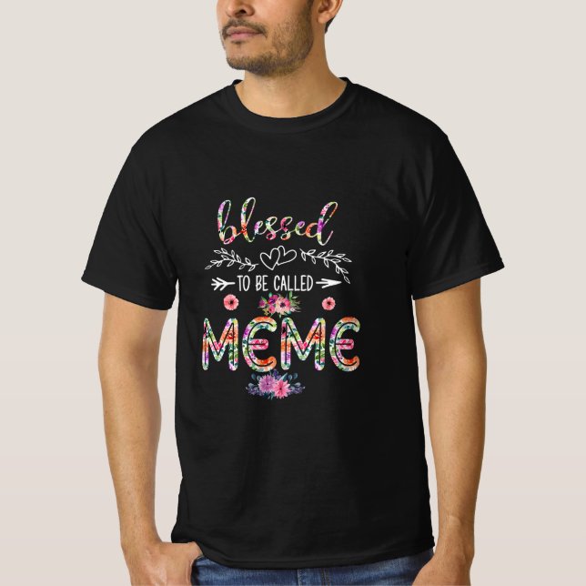 Mother Blessed To Be Called Mom And Meme Flower T Shirt (Framsida)