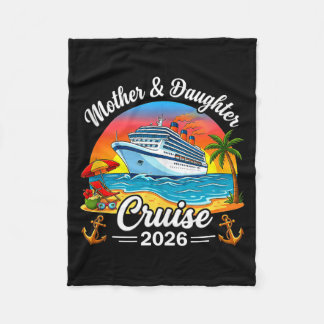 Mother daughter cruise 2026 vacation trip family fleecefilt
