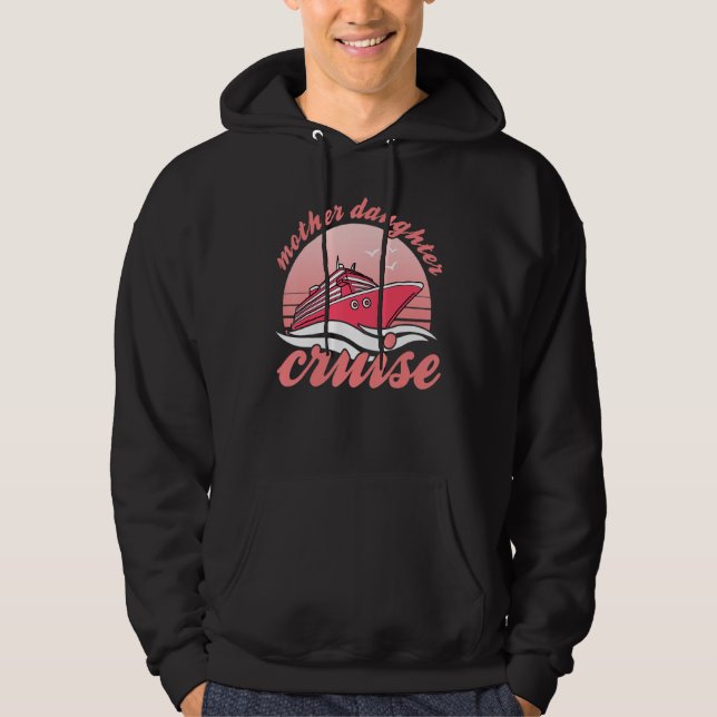 Mother Daughter Cruise Sailing Vacation Cute Famil Hoodie (Framsida)