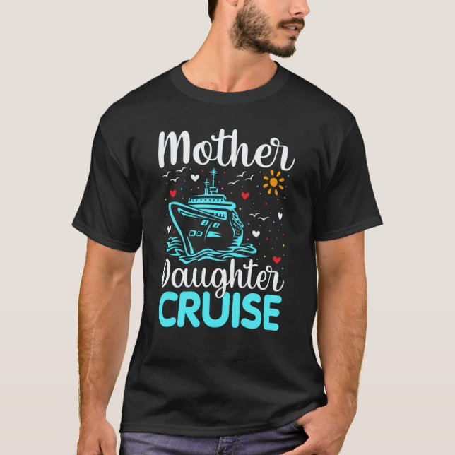Mother Daughter Trip Shirt And Mother Daughter Cru T Shirt (Framsida)