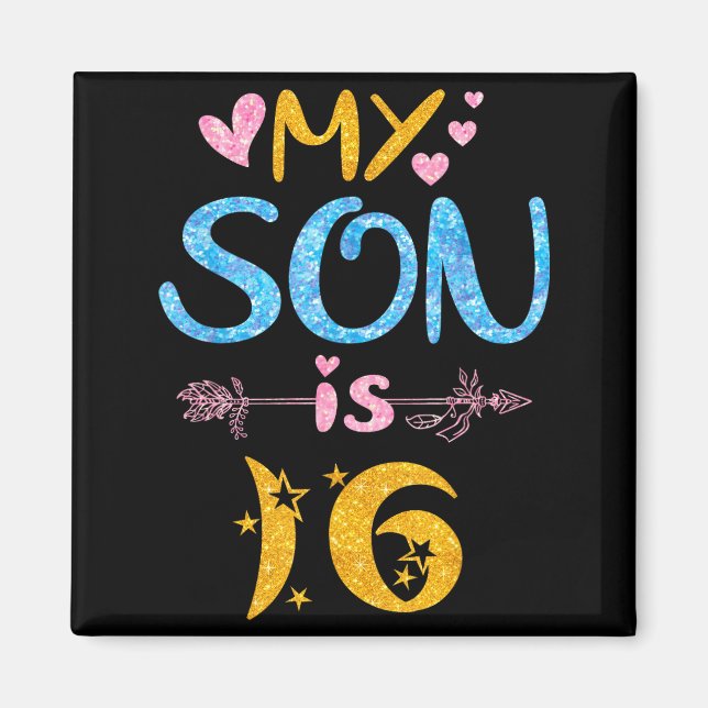 Mother father mom dad happy birthday son is 16 magnet (Framsidan)