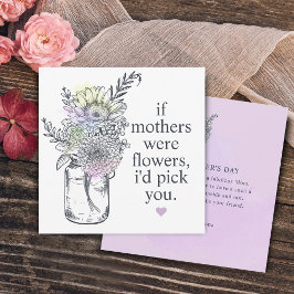 Mother I'd Pick You Wildflowers Mason Jar Julkort