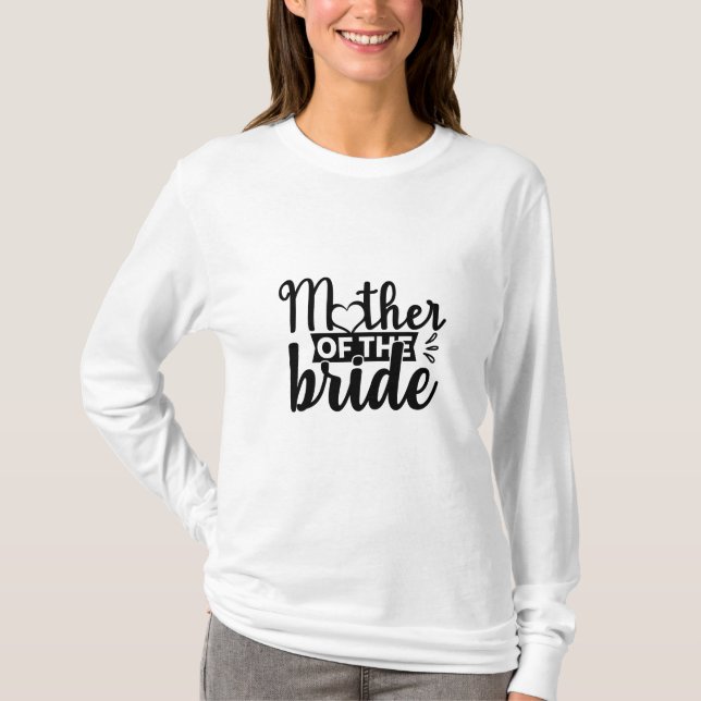 Mother of the Bride T Shirt (Framsida)