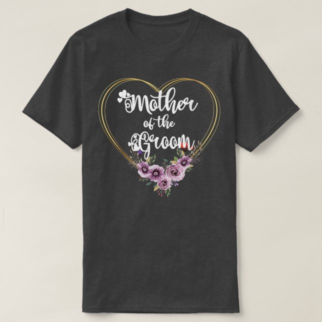 Mother Of The Groom Shower Wedding Day Grooms Mom  T Shirt (Design framsida)