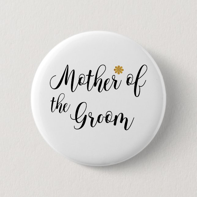 Mother of the Groom Wedding Party Pin-back Button Knapp (Framsida)