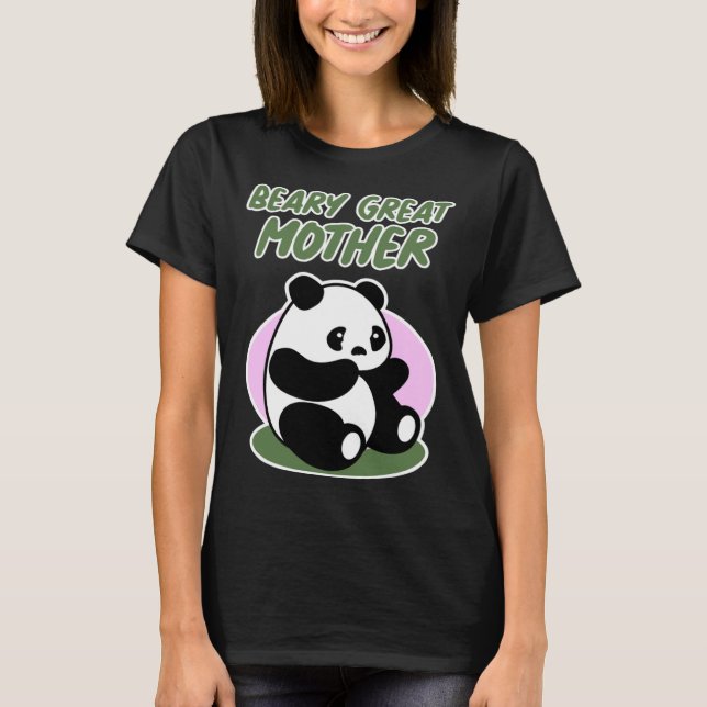 Mother s Day  with Panda  Beary Great Mother T Shirt (Framsida)
