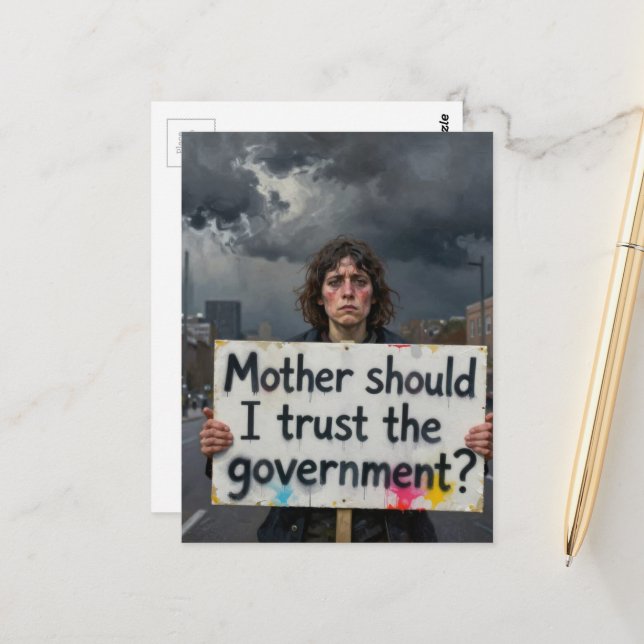 Mother should I trust the government? protest lady Vykort (Fram/Back In Situ)