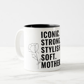 MOTHER. STYLISH. STRONG. SOFT. ICONIC. Två-Tonad MUGG