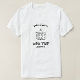 Mother Superior's Big Top Bingo Night T Shirt