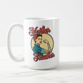 Mother Trucker Rosie-Inspirerad Kraft & Stolthet Kaffemugg