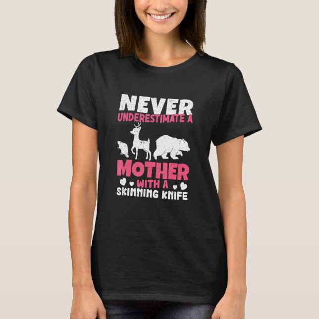 Mother With A Skinning Knife Roadkill  Taxidermy T Shirt (Framsida)