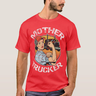 Motherrucker Female CDL Semiruck Driver-gåva T Shirt