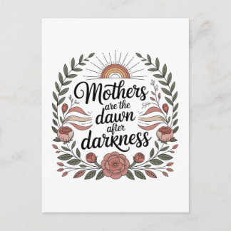 Mothers Are The Dawn After Darkness Helg Vykort