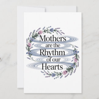 Mothers Are The Rhythm Of Our Hearts Inbjudningar