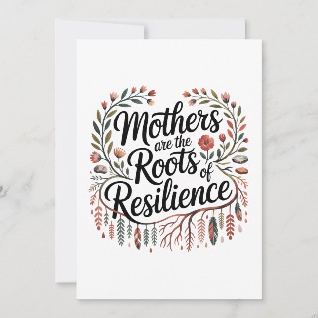 Mothers Are The Roots Of Resilience Inbjudningar (Framsida)