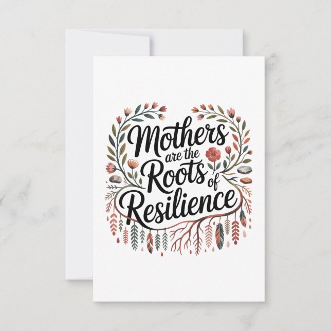 Mothers Are The Roots Of Resilience Inbjudningar (Framsida)
