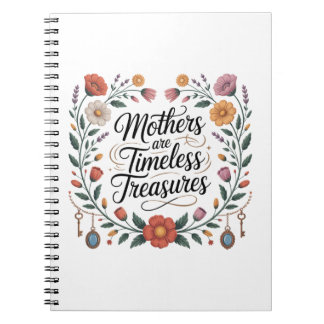 Mothers Are Timeless Treasures Anteckningsbok