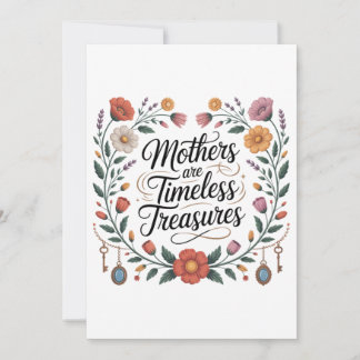 Mothers Are Timeless Treasures Meddelande