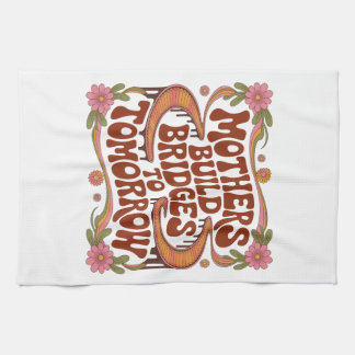 Mothers Build Bridges To Tomorrow Kökshandduk