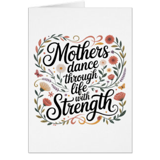 Mothers Dance Through Life With Strength Hälsningskort