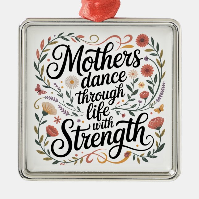 Mothers Dance Through Life With Strength Julgransprydnad Metall (Framsidan)