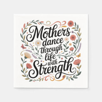 Mothers Dance Through Life With Strength Pappersservett
