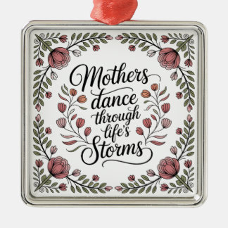 Mothers Dance Through Life's Storms Julgransprydnad Metall