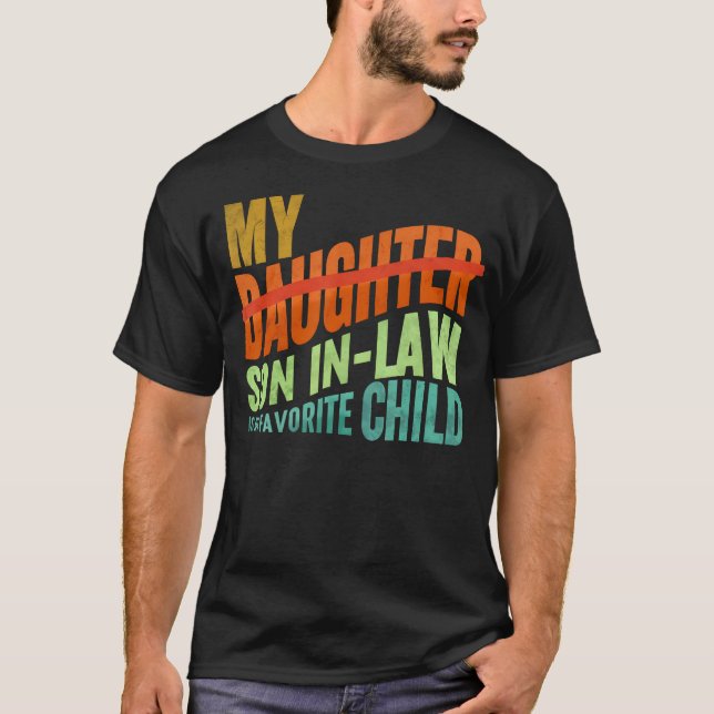 Mother'S Day 2025 Shirts My Son In Law Is My Favor T Shirt (Framsida)