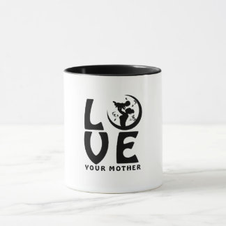 | Mother's Day Gift  Love Your Mother Mugg