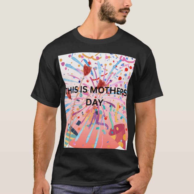 MOTHER'S DAY SPECIAL T SHIRT (Framsida)