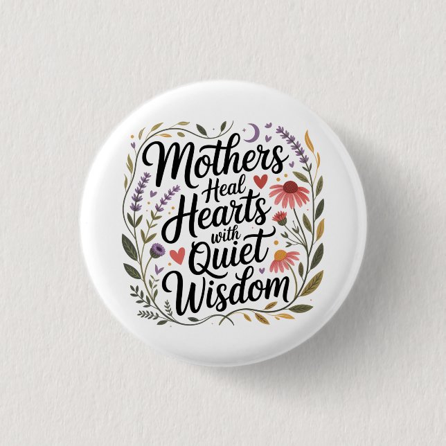 Mothers Heal Hearts With Quiet Wisdom Knapp (Framsida)