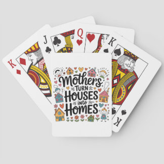 Mothers Turn Houses Into Homes Casinokort