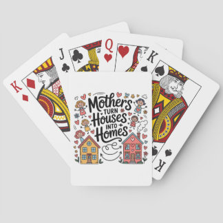 Mothers Turn Houses Into Homes Casinokort