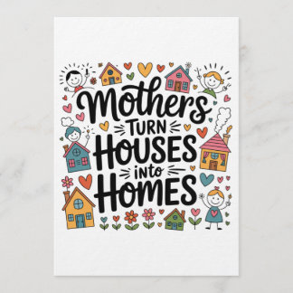 Mothers Turn Houses Into Homes Inbjudningar