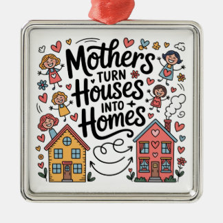 Mothers Turn Houses Into Homes Julgransprydnad Metall