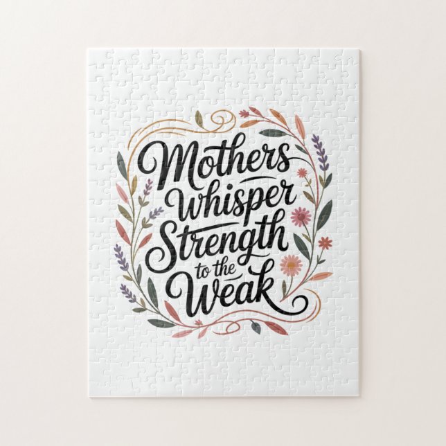 Mothers Whisper Strength To The Weak Pussel (Vertikal)