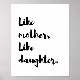 Mothersday - som mor-liknande dottercitat poster