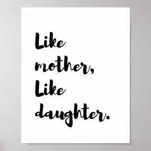 Mothersday - som mor-liknande dottercitat poster