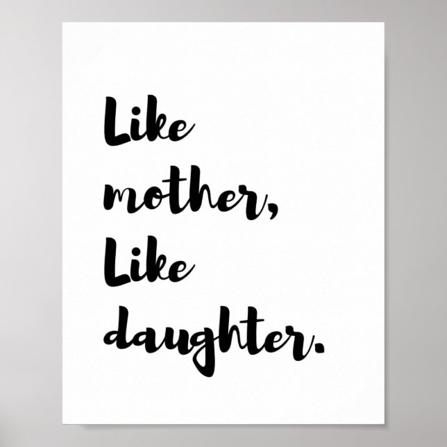 Mothersday - som mor-liknande dottercitat poster (Framsidan)