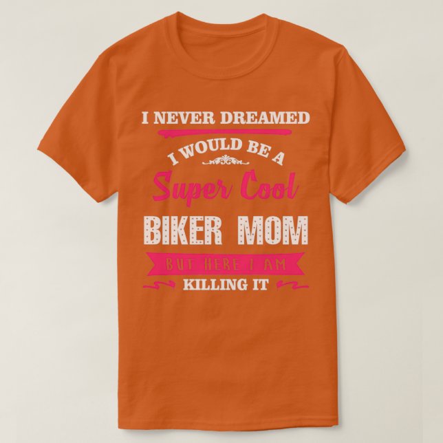 Motherx27-dagars gåva för en Toppen Biker Mamma T Shirt (Design framsida)